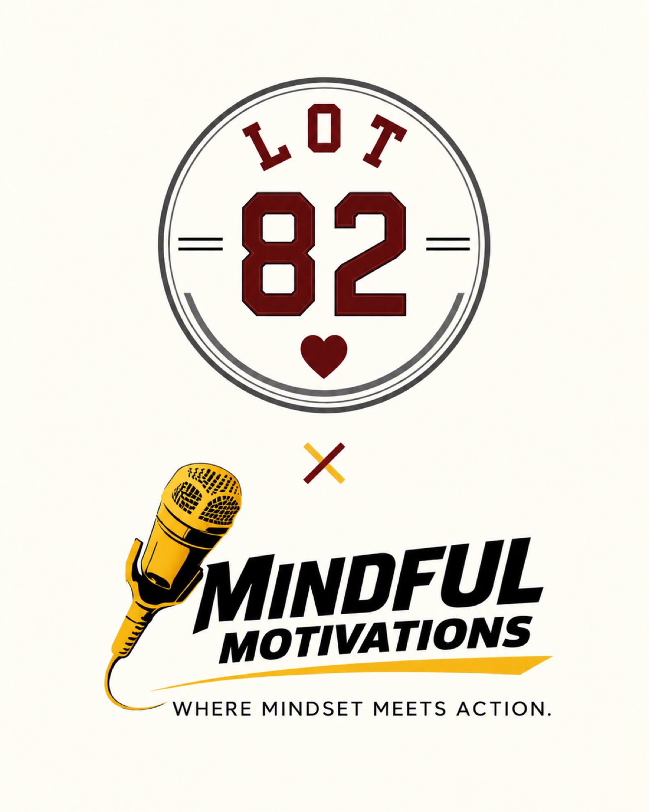 LOT 82 × Mindful Motivations logo — Where Mindset Meets Action